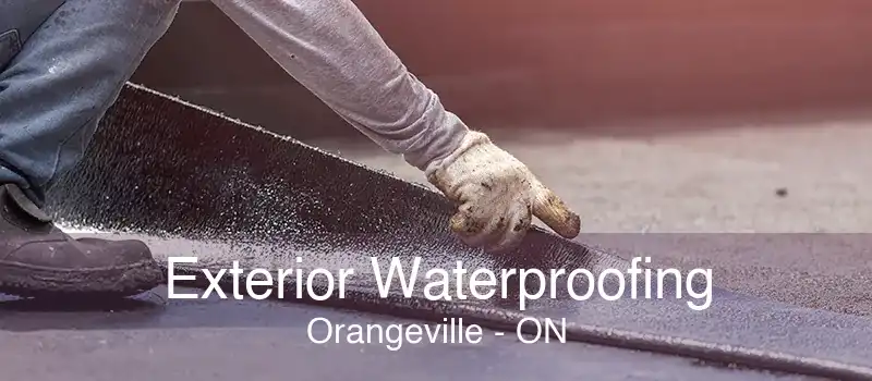 Exterior Waterproofing Orangeville - ON